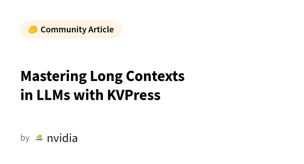 KVPress: A Breakthrough for Managing Long Contexts in Large Language Models