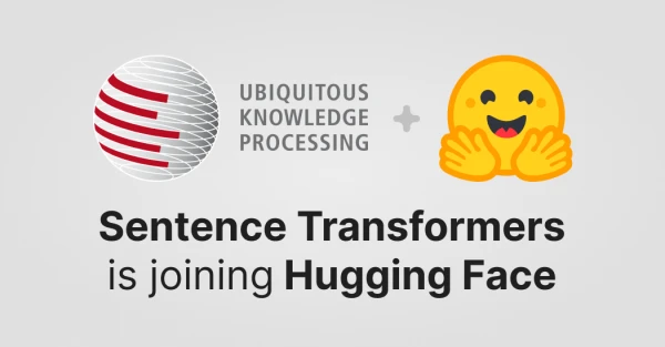 Hugging Face Acquires Sentence Transformers to Boost AI Search