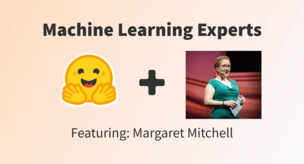 AI Ethics Pioneer Margaret Mitchell on Bias, Diversity, and the Future of Machine Learning