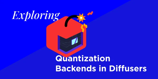 A Guide to Quantization Backends in Diffusers