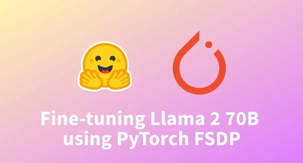 Efficient Fine-Tuning of Llama 2 70B with PyTorch FSDP: Overcoming Memory and Speed Hurdles