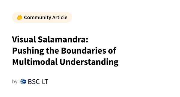 Visual Salamandra Breaks New Ground in Multimodal AI