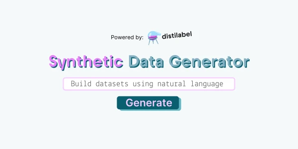 Create Custom Datasets Using Natural Language with New Synthetic Data Generator