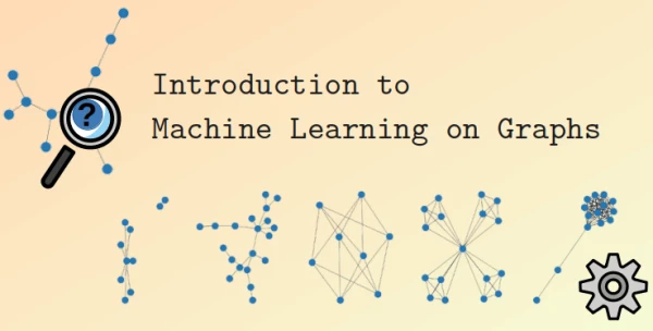 Graph Machine Learning: A Beginner's Guide to Understanding Networks and GNNs