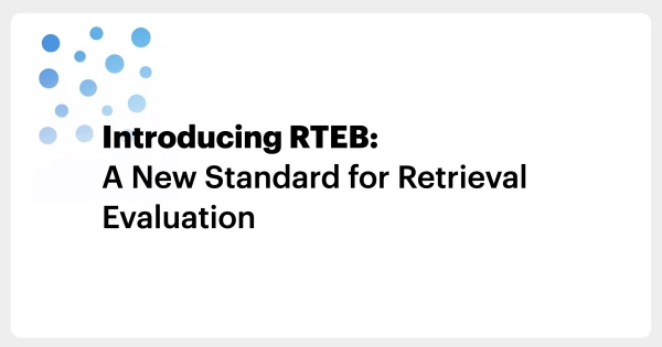 RTEB: A New Benchmark for Evaluating Retrieval Systems