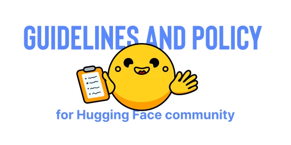 Hugging Face Updates Content Policy with Focus on Consent and Community Safety