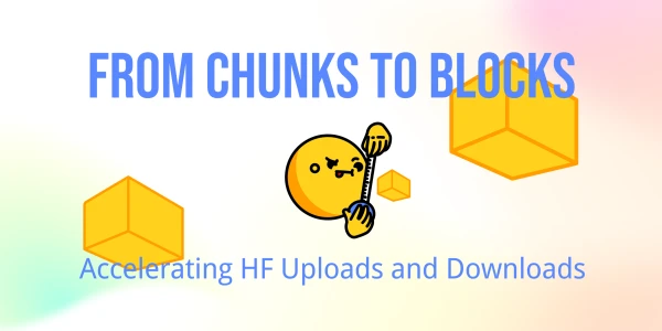 Speeding Up Data Transfers: Hugging Face Introduces Block-Based Uploads