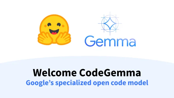 Google Unveils CodeGemma: A New Open-Source Code Generation Model