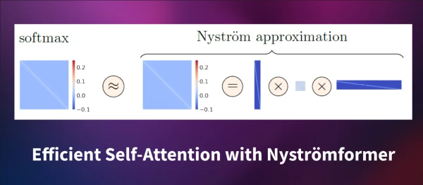 Nyströmformer: Scaling Transformers to Long Sequences with Linear Memory