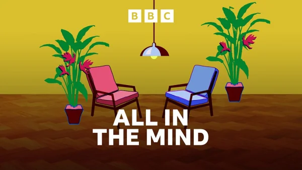 BBC Website Returns 404 Error for 'All in the Mind' Episode