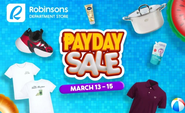 Robinsons Department Store Launches Payday Sale to Kickstart Summer Shopping Season