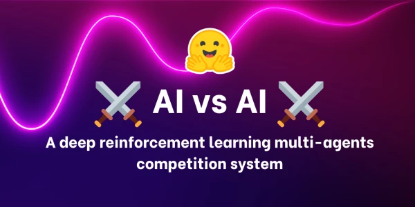Hugging Face Launches AI vs AI: A Deep RL Multi-Agent Competition System
