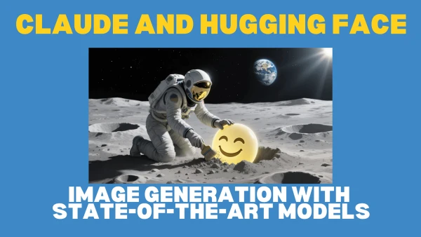 How to Generate Images Using Claude and Hugging Face