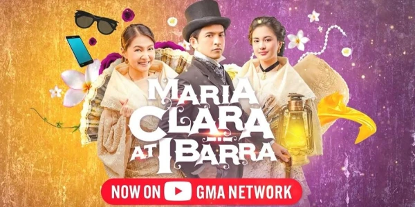 Catch Every Episode of 'Maria Clara at Ibarra' for Free on GMA's YouTube Channel