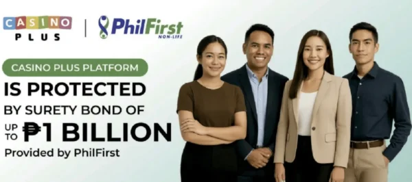 Casino Plus Bolsters Player Safeguards with P1-Billion Surety Bond