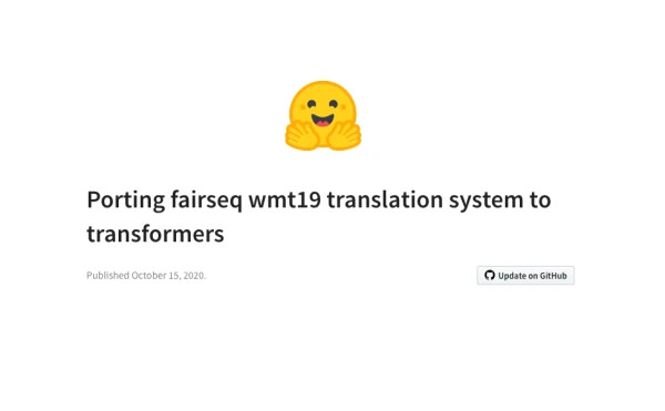 Behind the Scenes: Porting Facebook's WMT19 Translation System to Hugging Face Transformers