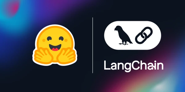Hugging Face and LangChain Launch Integrated Developer Toolkit