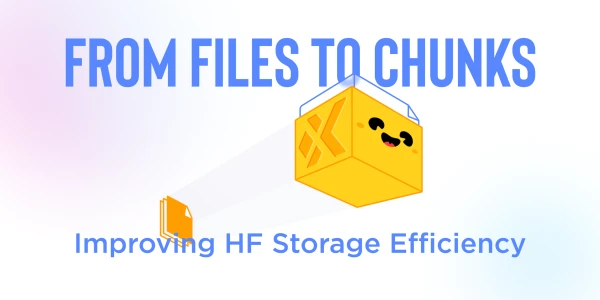 Hugging Face Optimizes Storage with Dataset Chunking