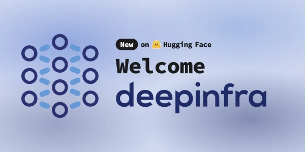 Hugging Face Integrates DeepInfra as New Inference Provider for Cost-Effective AI Model Hosting