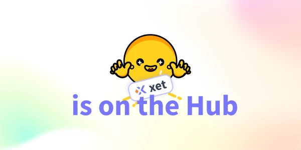 Xet Joins Hub Platform, Expanding Access to Version Control for Large Data