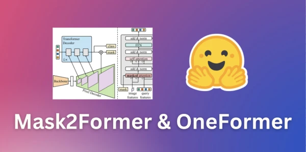 Mask2Former and OneFormer: Unified Neural Networks Transforming Image Segmentation